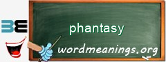 WordMeaning blackboard for phantasy